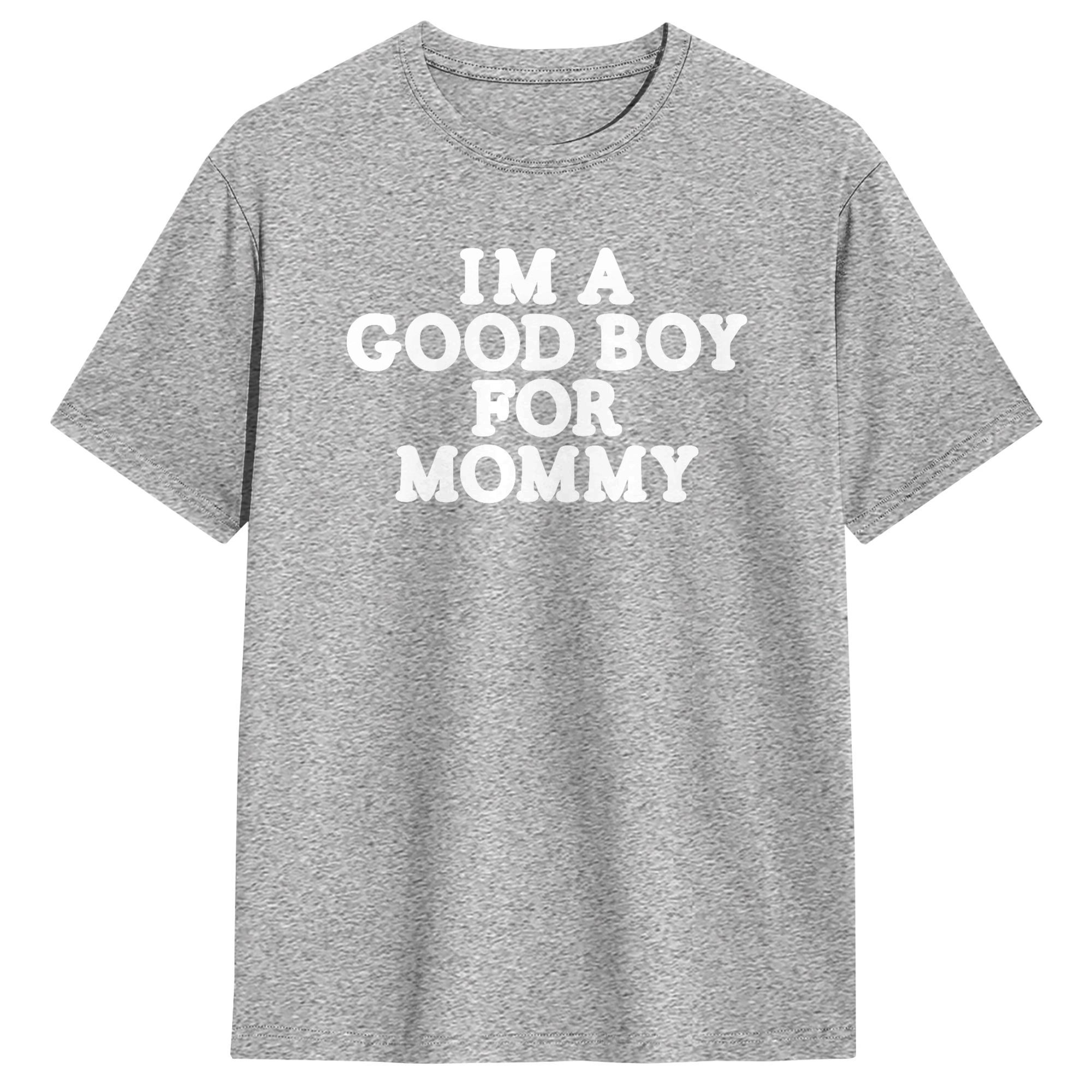 T-shirt « I'm A Good Boy for M - Summer Clothing Ideas Men avis et prix